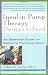 Insulin Pump Therapy Demystified: An Essential Guide for Everyone Pumping Insulin (Marlowe Diabetes Library)
