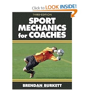 Sport Mechanics for Coaches - 3rd Edition by Brendan Burkett