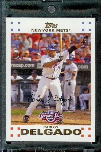 2007 Topps Opening Day #35 Carlos Delgado New York Mets - Mint Condition - Shipped in Protective Display Case !