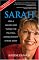 Sarah: How a Hockey Mom Turned the Political Establishment Upside Down