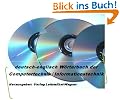Woerterbuch Fachbegriffe Informationstechnik / Computertechnik deutsch-englisch - german-english dictionary information technology
