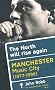 The North Will Rise Again: Manchester Music City 1976-1996