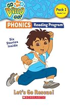 Let's Go Rescue!: Pack 1: Books 1-6 (Go, Diego, Go! Phonics Reading Program)