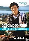 Good mood food : simple healthy homecooking
