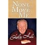 None of these things Move Me: The Leslie Hale by Leslie Hale