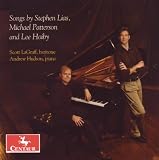 Classical Music : Songs by Stephen Lias, Michael Patterson and Lee Hoiby