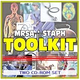 MRSA (Methicillin-Resistant Staphylococcus Aureus) and Staph (Staphylococcal) Infections Toolkit - Comprehensive Medical Encyclopedia with Treatment Options, Clinical Data (Two CD-ROM Set)