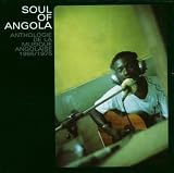 Soul of Angola Anthology: 1965-1975