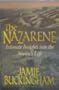 The Nazarene: Intimate Insights into the Savior's Life