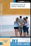 Surrendering to Christ
