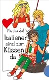 Produkt-Bild: Italiener sind zum K&uuml;ssen da, aus der Reihe Freche M&auml;dchen - freche B&uuml;cher