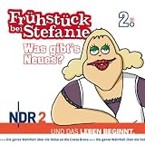 Frühstück Bei Stefanie 2: Was gibt's neues?