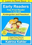 Early Readers - First Learn to Read Book - Kindergarten and Preschool: 5 Super Easy Stories for Beginner Readers