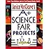 Janice VanCleave's A+ Science Fair Projects