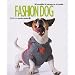 Fashion dog : 30 mod�les � tricoter et � coudre