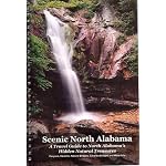 Scenic North Alabama: A Travel Guide To North Alabama's Hidden Natural Treasures book cover