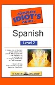 The Complete Idiot's Guide to Spanish, Level 2 | [Linguistics Team]