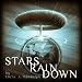 Stars Rain Down (Biotech Legacy)