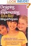 Designing and Implementing Two-Way Bilingual Programs: A Step-by-Step Guide for Administrators, Teachers, and Parents