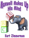 Maxwell Makes Up His Mind
