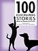 100 Heartwarming Stories From The Animal Rescue Site