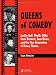 Queens of Comedy: Lucille Ball, Phyllis Diller, Carol Burnett, Joan Rivers, and the New Generation of Funny Women (Studies in Humor and Gender,)