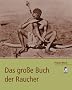 Das gro�e Buch der Raucher