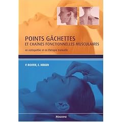 Points g�chettes et cha�nes fonctionnelles musculaires : En ost�opathie et en th�rapie manuelle