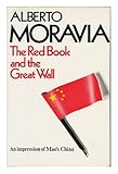 The Red Book and the Great Wall : an impression of Mao's China