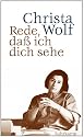Rede, daß ich dich sehe: Essays, Reden, Gespräche