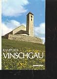 Produkt-Bild: Rampold Vinschgau Athesia, 1977, 448 Seiten, Bilder, Vinschgau - Landschaft, Geschichte und Gegenwart am Oberlauf der Etsch - Das westliche S&uuml;dtirol zwischen Reschen und Meran. (= S&uuml;dtiroler Landeskunde in Einzelb&auml;nden Band 1).