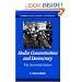 Media Concentration and Democracy: Why Ownership Matters (Communication, Society and Politics)