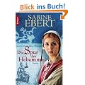 Die Spur der Hebamme: Hebammen Saga 2 (Knaur TB)