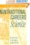 Guide to Non-Traditional Careers in Science: A Resource Guide for Pursuing a Non-Traditional Path