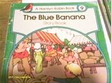 The blue banana : story book