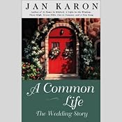 A Common Life: The Wedding Story | Jan Karon