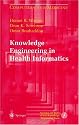 Knowledge Engineering in Health Informatics