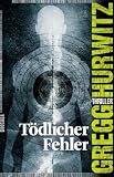 Tödlicher Fehler: Thriller