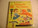 Things In My House, A Little Golden Book
