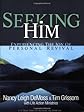 Seeking Him: Experiencing the Joy of Personal Revival