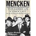 Mencken (The American Iconoclast, the Life and Times of the Bad Boy of Baltimore, Library Edition) (MP3 CD)