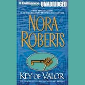Key of Valor: Key Trilogy, Book 3 | [Nora Roberts]