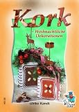 Kork - Weihnachtliche Dekorationen