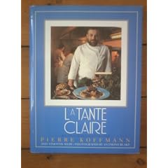 Tante Claire: Recipes from a Master Chef