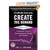 If Nobody Loves You Create the Demand - Workbook: A Powerful Jolt of Entrepreneurial Energy and Wisdom
