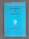 Negroes in Britain : a study of racial relations in English society