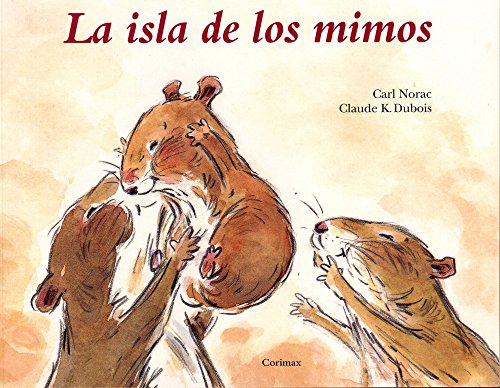 La isla de los mimos (Spanish Edition)