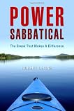 Power Sabbatical: The Break That Makes a Difference