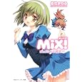 ＭｉＸ！<br>岩佐 まもる著 <br>角川書店<br>630円<br>ISBN:9784044223281
