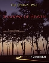 Shadows of Heaven (The Eternal War Book 1) Shadows of Heaven (The Eternal War Book 1)